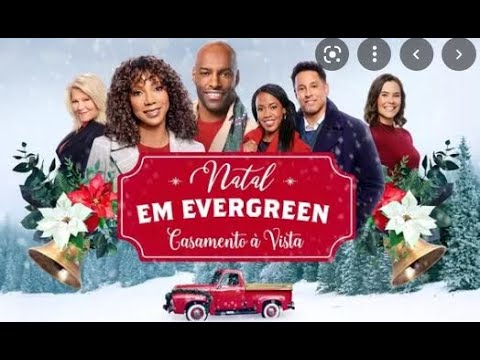 NATAL EM EVERGREEN: CASAMENTO A VISTA - 2020 - NATAL E ROMANCE!