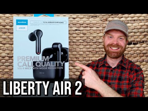 Anker Soundcore Liberty Air 2 Review: Best value Bluetooth earbuds?