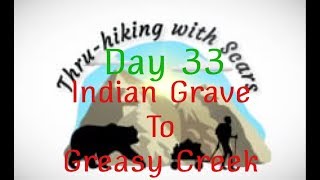 Scars on the Appalachian Trail | Ep. 29 | Indian Grave Gap to Greasy Creek
