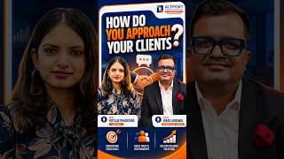 How Do You Approach Your Clients? | Building Better Investor Relationships