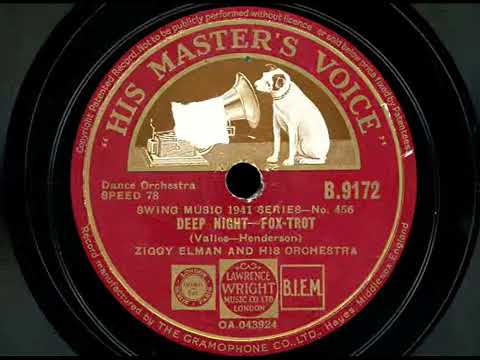 Ziggy Elman and his Orchestra - Deep Night - Fox trot