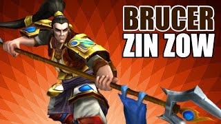 League of Legends : Brucer Zin Zow