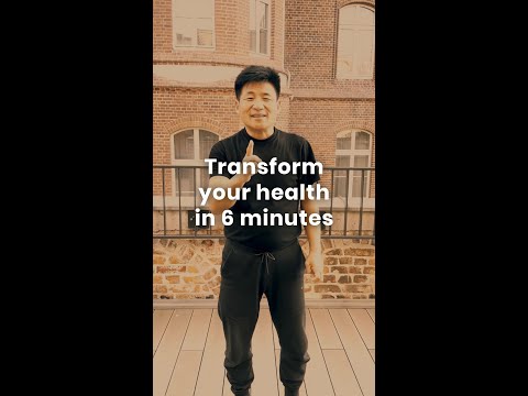 Transform Your Health in 6 Minutes with Master Yang
