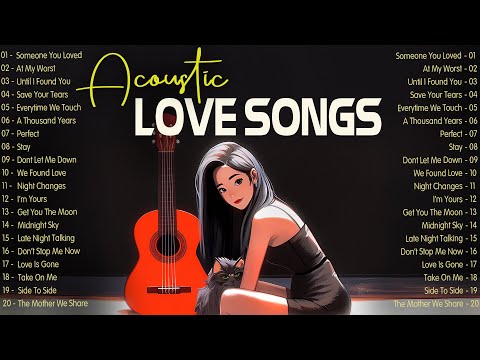 Acoustic songs 2025 🌸 Music 2025 new songs with lyrics that last through love