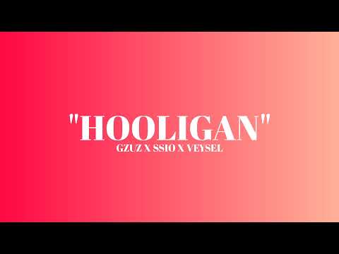 GZUZ X SSIO X VEYSEL - HOOLIGAN (EHRENLOSER REMIX)