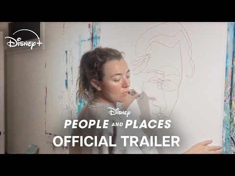 人與地 | 官方預告片 | 迪士尼 + (People and Places | Official Trailer | Disney +)