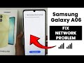Fix Network Problem In Samsung A06 Solve Network Issues