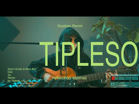 Nujabes – reflection eternal (チプルソ Guitar & BeatBox Acoustic Remix) | STUDIO FREESTYLE SPECIAL