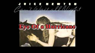 Juice Newton - Eye Of a Hurricane
