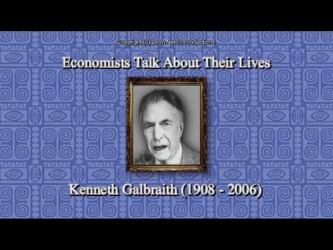 Economists Talk About Their Lives - Kenneth Galbraith