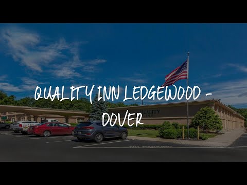 Quality Inn Ledgewood - Dover Review - Ledgewood , United States of America
