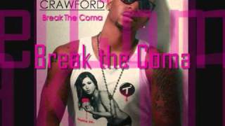 Damien Crawford "BREAK THE COMA"