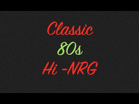 Classic 80s Hi-NRG - Original 12" Vinyl Mix
