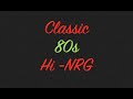Classic 80s Hi NRG Original 12 Vinyl Mix