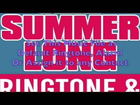 All Summer Long Ringtone Video