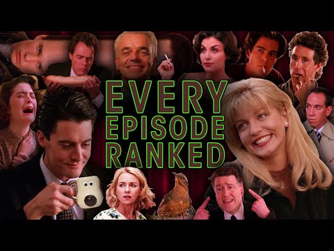 Every Twin Peaks Episode Ranked