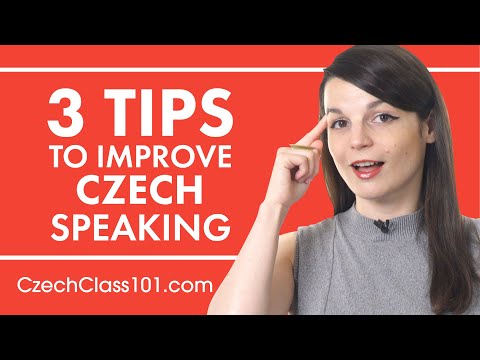 3 Tips for Practicing Your Czech Speaking Skills