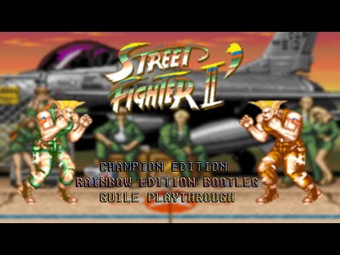 Street Fighter II' Champion Edition Rainbow Edition Hack | Arcade | Guile Playthrough