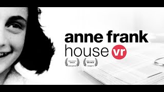 VR Experience - Anne Frank House VR