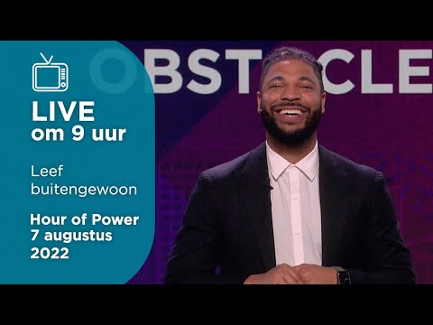 Leef buitengewoon | Hour of Power | 7 augustus