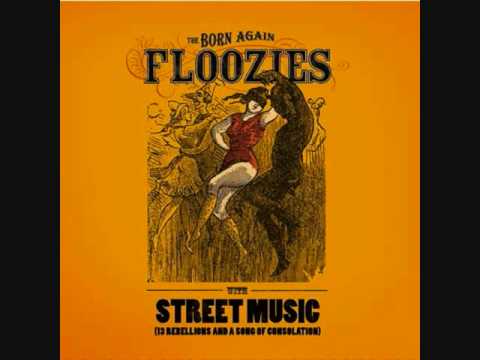 Born Again Floozies - Up the River