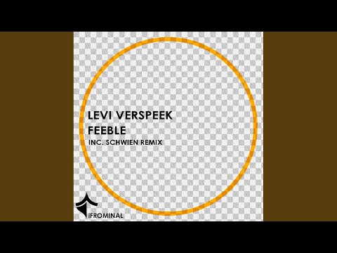 Feeble (Original Mix)
