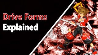 Drive Forms EXPLAINED | Kingdom Hearts Explained