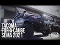 HERSHX Tacoma built for cause SEMA 2021