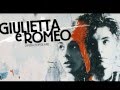 Giulietta & Romeo Opera Popolare ~ Il cuore [21 ...