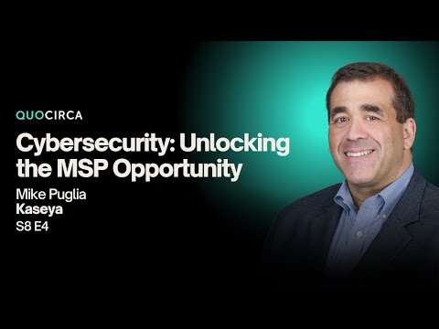 In the Spotlight with Kaseya - Cybersecurity: Unlocking the MSP Opportunity