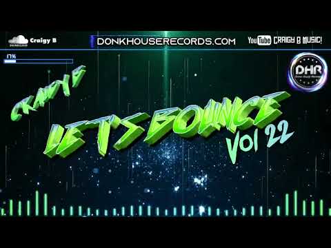 Craigy B - Let's Bounce Vol 22 - DHR