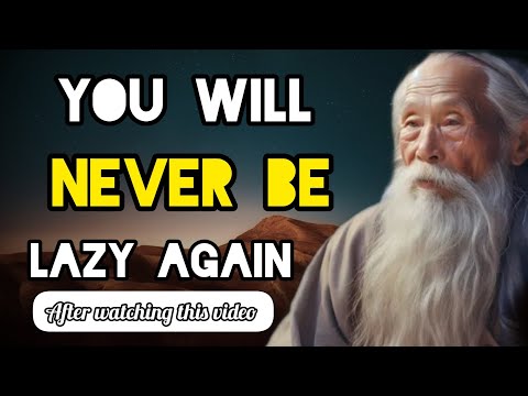 The mind-blowing zen secrets to Overcoming Laziness - Zen Wisdom