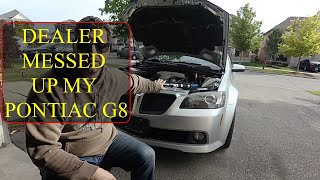Chevrolet Dealer Messes Up my Pontiac G8 ! G8 Low Coolant and Misfires !