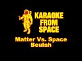 Beulah • Matter Vs. Space | Karaoke • Background Vocals • Lyrics