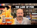 The Lake Of Fire The Consuming Fire Episode 3 Of 10 The Jesus Trip With John Crowder
