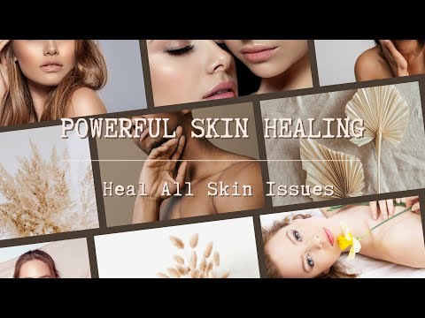 𝄞 Leistungsstarke Hautheilung ~ Alle Hautprobleme heilen + Perfekte Haut ~ Klassische Musik