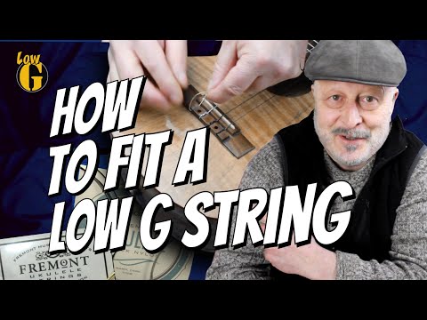 How to fit a LOW G STRING on your UKULELE – Step by Step & PDF!!
