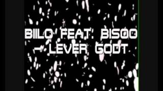BiiLo ft BISOO - Lever godt