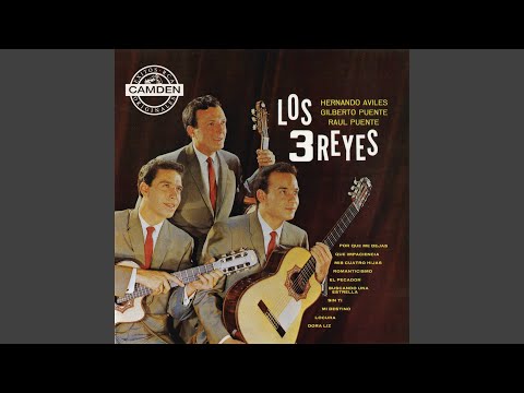 Por Que No Me Dejas - Los Tres Reyes