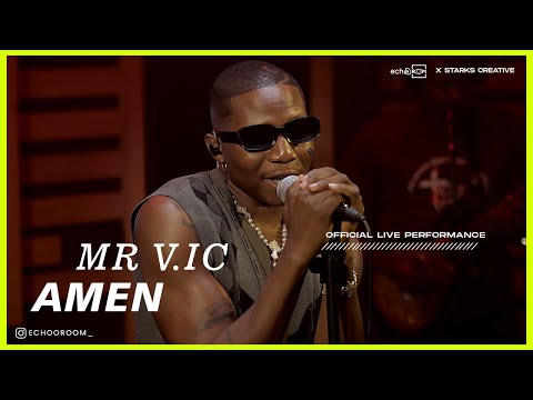 MR V.IC - AMEN (Live Performance) | ECHOOROOM LIVE SESSION