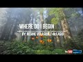 Where Do I Begin (Love Story) - Female Version [Piano Karaoke]