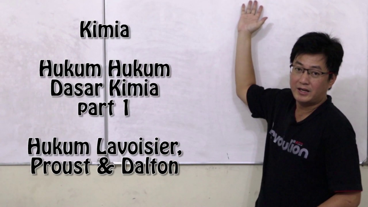 Kimia kelas X - Hukum Dasar Kimia part 1 : Hukum Lavoisier, Proust & Dalton