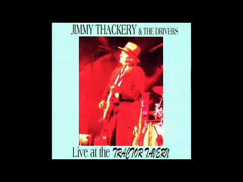 Jimmy Thackery & The Drivers - Live At Tractor Tavern (Full album)