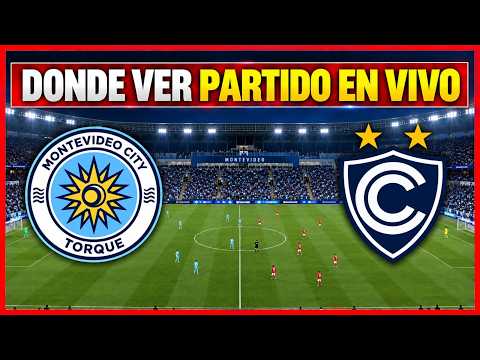 🔴 MONTEVIDEO CITY TORQUE VS CIENCIANO ⚽ PREDICCIÓN, DONDE VER Y COMO VER LA COPA SUDAMERICANA 2026