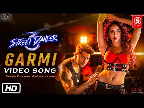 Garmi Song  [ Full Video ] , Varun Dhawan, Nora F, Shraddha K, Badshah, Neha Kakkar,Haye Garmi Song,