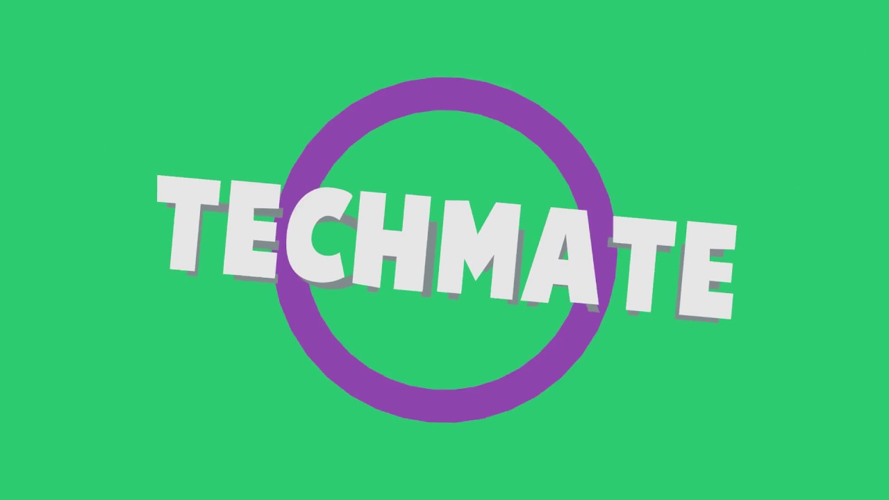 TECHMATE Intro (Welcome)