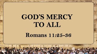 "God's Mercy To All" - Sunday Worship Gathering (3/10/24)
