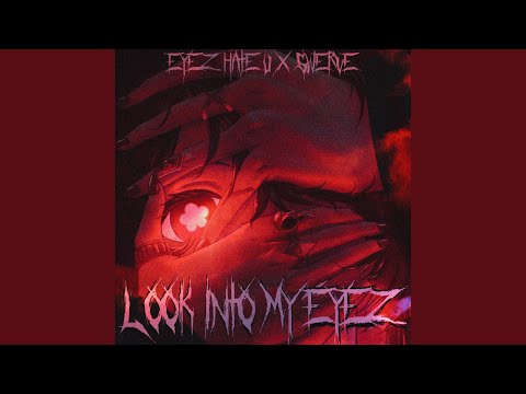 LOOK INTO MY EYEZ