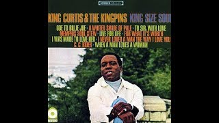 King Curtis &amp; The Kingpins ‎– King Size Soul  1967 original full album
