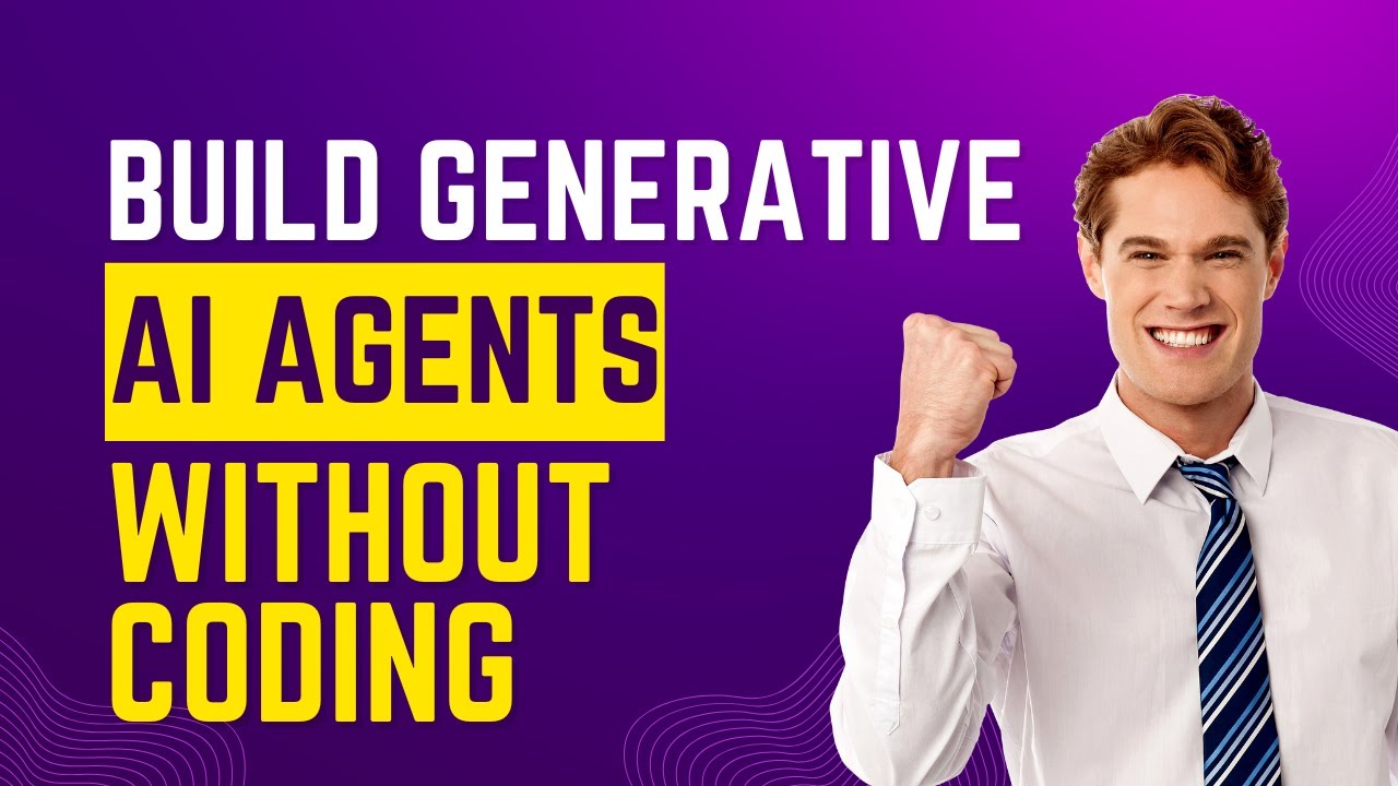 Build Generative AI Agents Without Coding